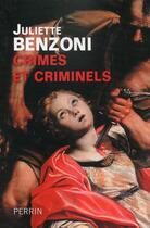 Couverture du livre « Crimes et criminels » de Juliette Benzoni aux éditions Perrin