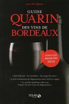 Couverture du livre « Guide quarin des vins de Bordeaux » de Jean-Marc Quarin aux éditions Solar