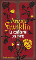 Couverture du livre « La confidente des morts » de Ariana Franklin aux éditions 12-21