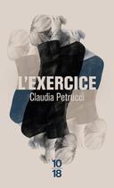 Couverture du livre « L'exercice » de Claudia Petrucci aux éditions 10/18