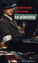Couverture du livre « Le pianiste » de Wladyslaw Szpilman aux éditions Pocket Jeunesse