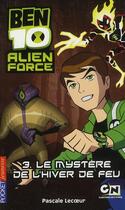 Couverture du livre « Ben 10 - alien force Tome 3 » de Lecoeur Pascale aux éditions Pocket Jeunesse