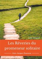 Couverture du livre « Les rêveries du promeneur solitaire » de Jean-Jacques Rousseau aux éditions Books On Demand