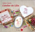 Couverture du livre « L'atelier de Lilie » de Valerie Caterin aux éditions L'inedite
