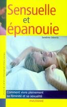Couverture du livre « Sensuelle et épanouie » de Sandrine Gerardy aux éditions Anagramme