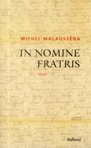 Couverture du livre « In nomine fratris » de Michel Malaussena aux éditions Balland