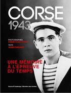 Couverture du livre « Corse 1943, une mémoire à l'épreuve du temps » de Marie Ferranti et Roberto Battistini aux éditions Gourcuff Gradenigo