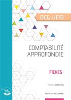 Couverture du livre « Comptabilité approfondie ; fiches ressources ; UE 10 du DCG » de Florence Douzenel aux éditions Corroy