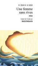Couverture du livre « Une femme sans rives » de Souad Al Sabah aux éditions Erick Bonnier