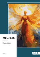 Couverture du livre « Vylsiprime » de Margot Bezy aux éditions Nombre 7