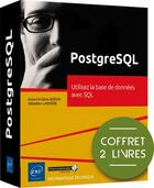 Couverture du livre « PostgreSQL : coffret de 2 livres : utilisez la base de données avec SQL » de Sebastien Lardiere et Anne-Christine Bisson aux éditions Eni