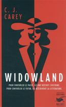 Couverture du livre « Widowland » de C. J. Carey aux éditions Editions Du Masque