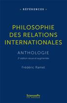Couverture du livre « Philosophie des relations internationales (3e édition) » de Frederic Ramel aux éditions Presses De Sciences Po