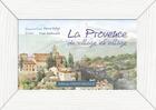 Couverture du livre « Provence de village en village ; aquarelles » de Yvan Audouard et Pierre Pellet aux éditions Ouest France