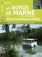 Couverture du livre « Balades et circuits en bords de Marne » de Jean-Pierre Hervet aux éditions Ouest France