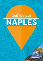 Couverture du livre « Naples » de Collectif Gallimard aux éditions Gallimard-loisirs