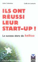 Couverture du livre « Ils ont reussi leur start-up ! » de Codorniou aux éditions Pearson