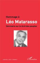 Couverture du livre « Hommage à Léo Matarasso : Séminaire sur le droit des peuples » de  aux éditions L'harmattan