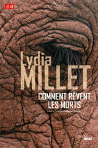 Couverture du livre « Comment rêvent les morts » de Lydia Millet aux éditions Le Cherche-midi