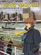 Couverture du livre « Victor sackville t.15 ; le magicien de brooklyn » de Borile/Riviere/Carin aux éditions Lombard