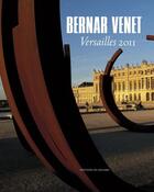 Couverture du livre « Bernar venet, versailles 2011 » de Begard/Aillagon aux éditions Le Regard