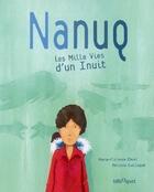 Couverture du livre « Nanuq, les mille vies d'un Inuit » de M.-E. Ehret / A. Gui aux éditions Bilboquet