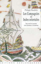Couverture du livre « Les Compagnies des Indes orientales » de Philippe Haudrere aux éditions Desjonqueres