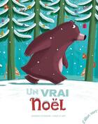 Couverture du livre « Un vrai Noël » de Herve Le Goff et Metzmeyer Catherine aux éditions Elan Vert