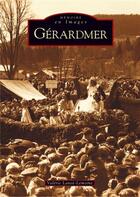 Couverture du livre « Gérardmer » de Valerie Lanoe-Lemoine aux éditions Editions Sutton