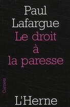 Couverture du livre « Le droit à la paresse » de Paul Lafargue aux éditions L'herne