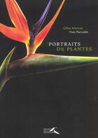 Couverture du livre « Portraits De Plantes » de Gilles Mermet aux éditions Presses De La Renaissance