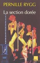 Couverture du livre « La section doree » de Pernille Rygg aux éditions Editions De L'aube