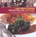 Couverture du livre « Meilleures recettes de bistrot (les) » de Pierre-Yves Chupin aux éditions Guy Saint-jean