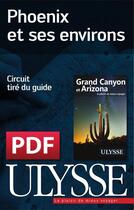 Couverture du livre « Phoenix et ses environs » de  aux éditions Ulysse