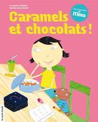 Couverture du livre « Caramels et chocolats ! » de Celine Malepart et Claudie Stanke aux éditions Les Editions De La Courte Echelle
