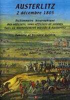 Couverture du livre « Austerlitz ; dictionnaire biographique des soldats de Napoléon » de  aux éditions Archives Et Culture