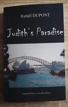 Couverture du livre « Les enquêtes de David Bunting t.1 : Judith's paradise » de Dupont Rafael aux éditions Rafael Dupont