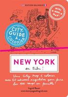 Couverture du livre « Mini mini map ! ; New-York en tribu ! un city guide à colorier! » de Ingrid Bauer et Alice Charbin Dumas aux éditions Les Voyages D'ingrid