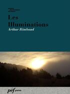 Couverture du livre « Les Illuminations » de Arthur Rimbaud aux éditions Presses Electroniques De France