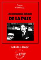 Couverture du livre « Les conséquences politiques de la paix » de Jacques Bainville aux éditions Ink Book