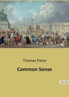 Couverture du livre « Common sense » de Thomas Paine aux éditions Culturea