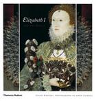 Couverture du livre « Elizabeth i and her world » de Watkins Susan aux éditions Thames & Hudson