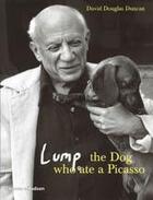 Couverture du livre « Lump : the dog who ate a picasso » de Duncan David D aux éditions Thames & Hudson