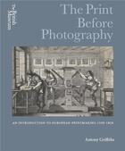 Couverture du livre « The print before photography: an introduction to european printmaking 1550 - 1820 » de Griffiths Antony aux éditions British Museum