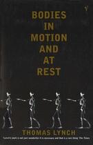 Couverture du livre « Bodies In Motion and At Rest » de Lynch Thomas aux éditions Random House Digital