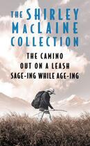 Couverture du livre « The Shirley MacLaine Collection » de Maclaine Shirley aux éditions Atria Books