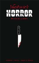Couverture du livre « Vuckovic's horror miscellany » de Jovanka Vuckovic aux éditions Ilex