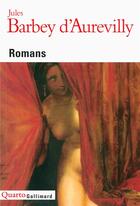 Couverture du livre « Romans » de Jules Barbey D'Aurevilly aux éditions Gallimard