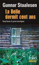 Couverture du livre « La belle dormit cent ans » de Gunnar Staalesen aux éditions Folio