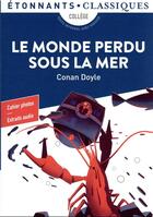 Couverture du livre « Le Monde perdu sous la mer » de Arthur Conan Doyle aux éditions Flammarion